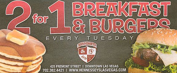 Coupon good for two for one burgers or two for one breakfast entrees any Tueday.
