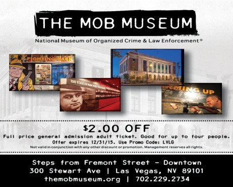 Coupon for $2 Off Admission to 'The Mob Museum', 300 Stewart St, Downtown Las Vegas, NV 