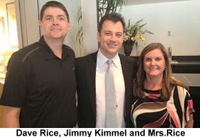 Dave Rice, Jimmy Kimmel and Mrs. Rice