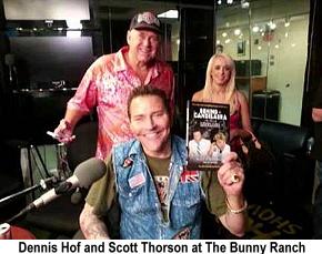 Dennis Hof and Scott Thorson at The Bunny Ranch