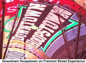 Downtown Hoopstown on Fremont Street Experience