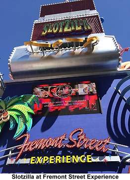 Slotzilla at Fremont Street Experience